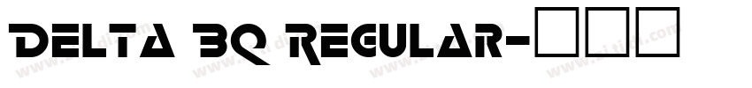 Delta BQ Regular字体转换